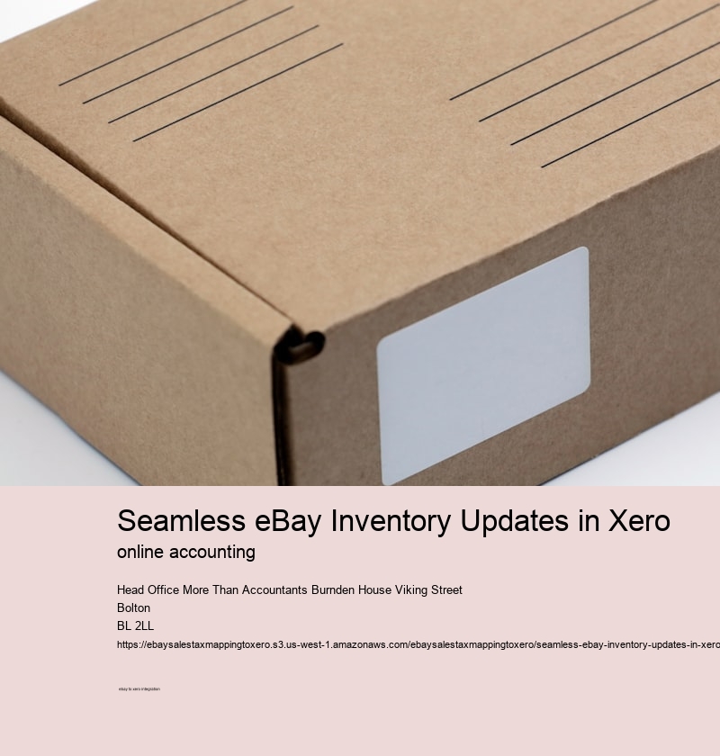 Seamless eBay Inventory Updates in Xero